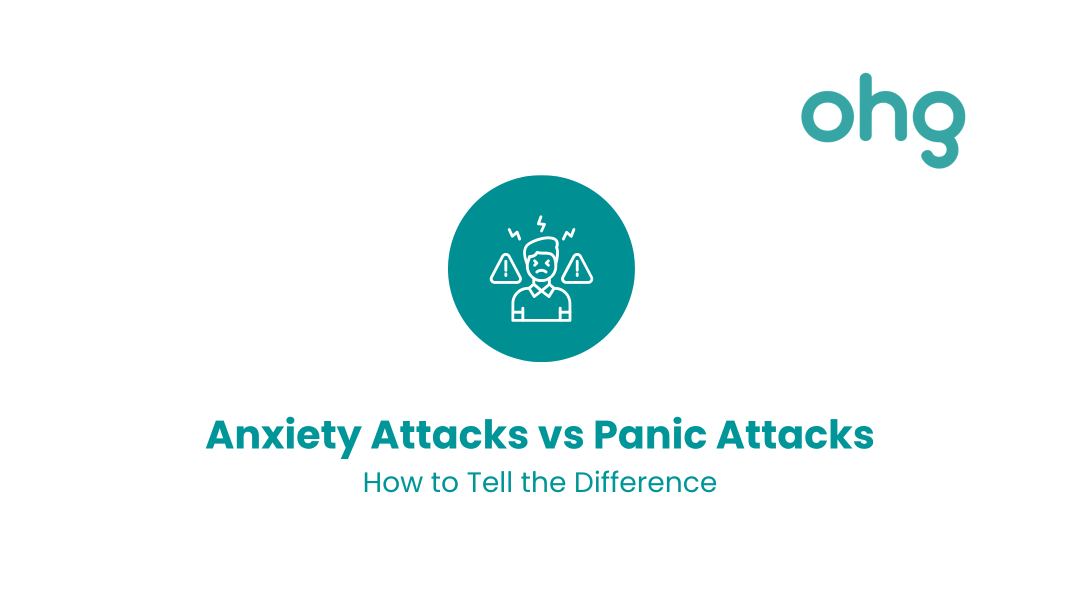 Anxiety Attacks vs Panic Attacks: How to Tell the Difference