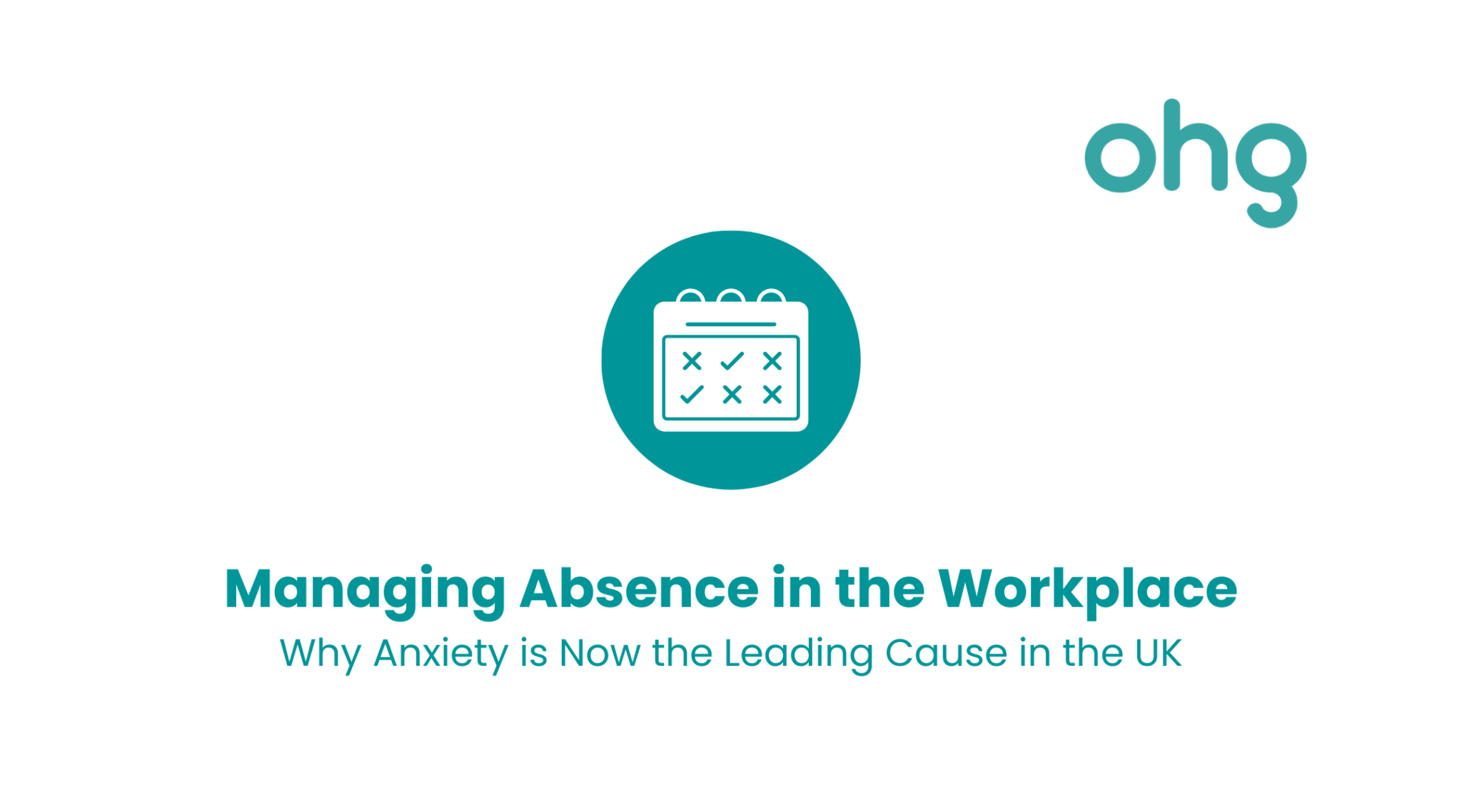 Managing Absence in the Workplace
